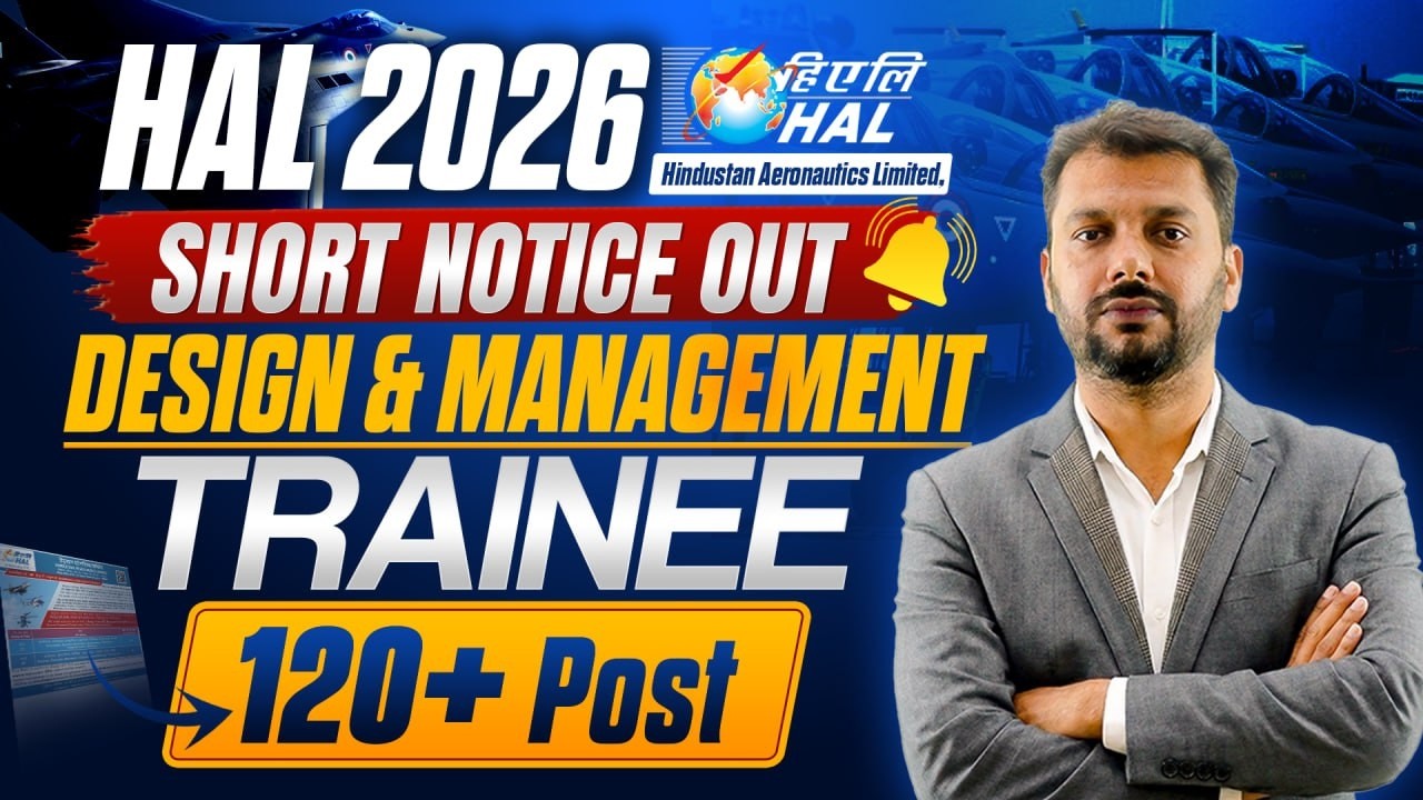 HAL Recruitment 2026 Short Notice Out! 🚀 120+ Design & Management Trainee Posts | by Jamal Sir