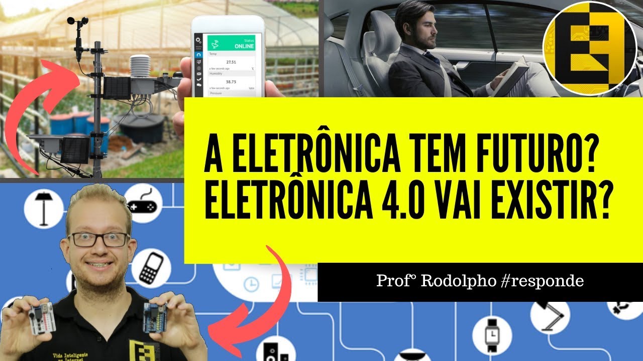 Aprender Eletrônica ainda da Futuro? Será Mesmo? Eletrônica Fácil