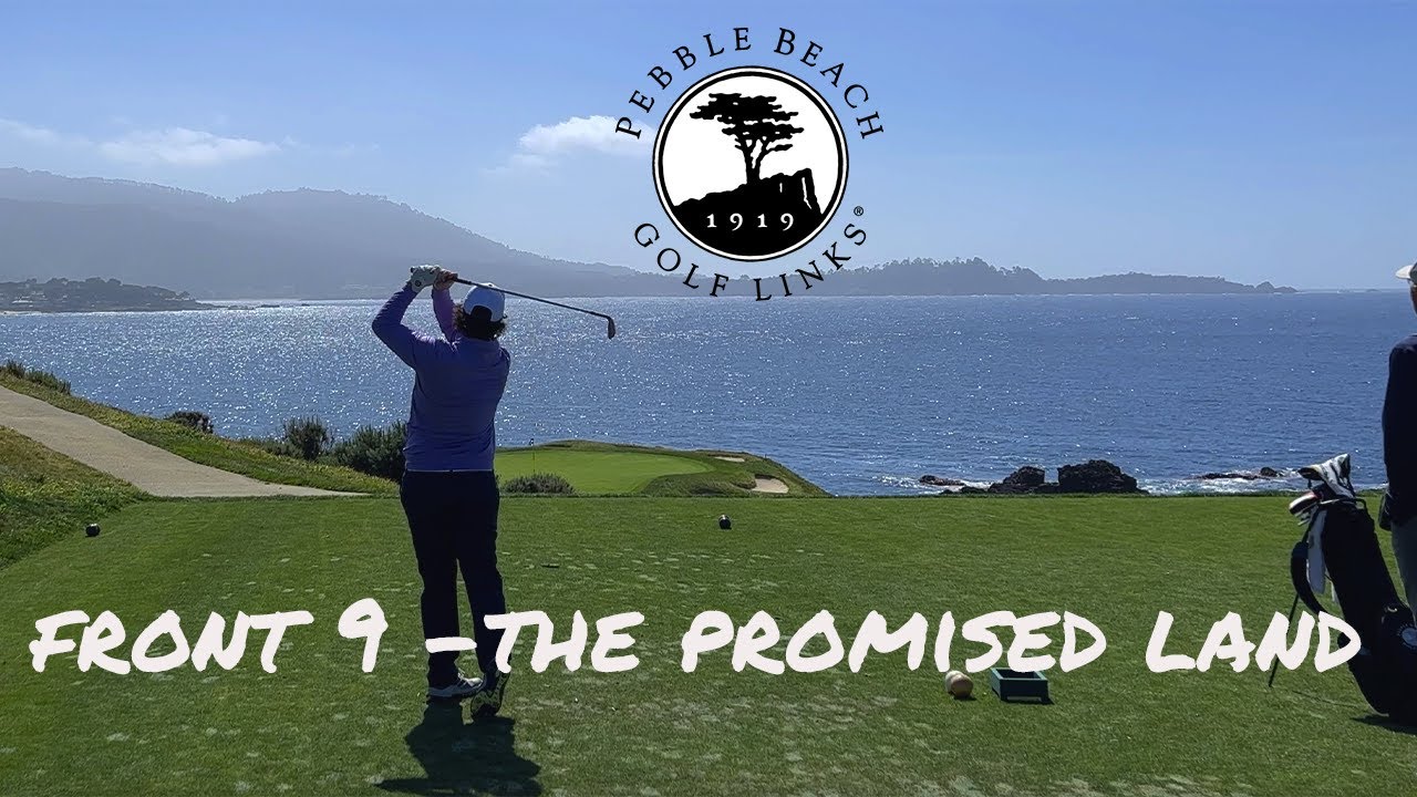 The Greatest Golf Course on Earth! Pebble Beach (Front 9)