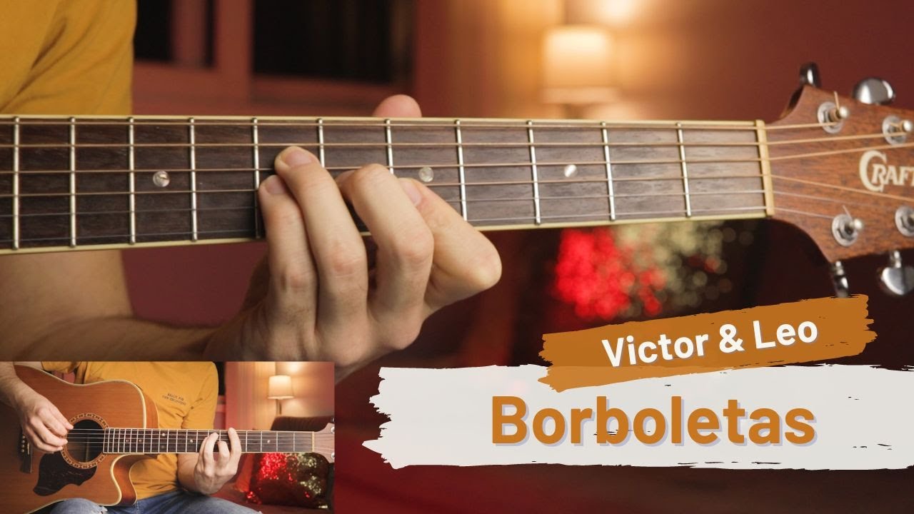 Borboletas - Victor & Leo | Como tocar a introdu&ccedil;&atilde;o (Base + Solo Viol&atilde;o)