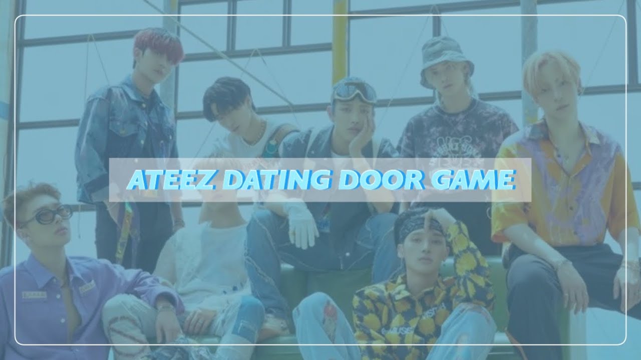 ATEEZ DATING DOOR GAME