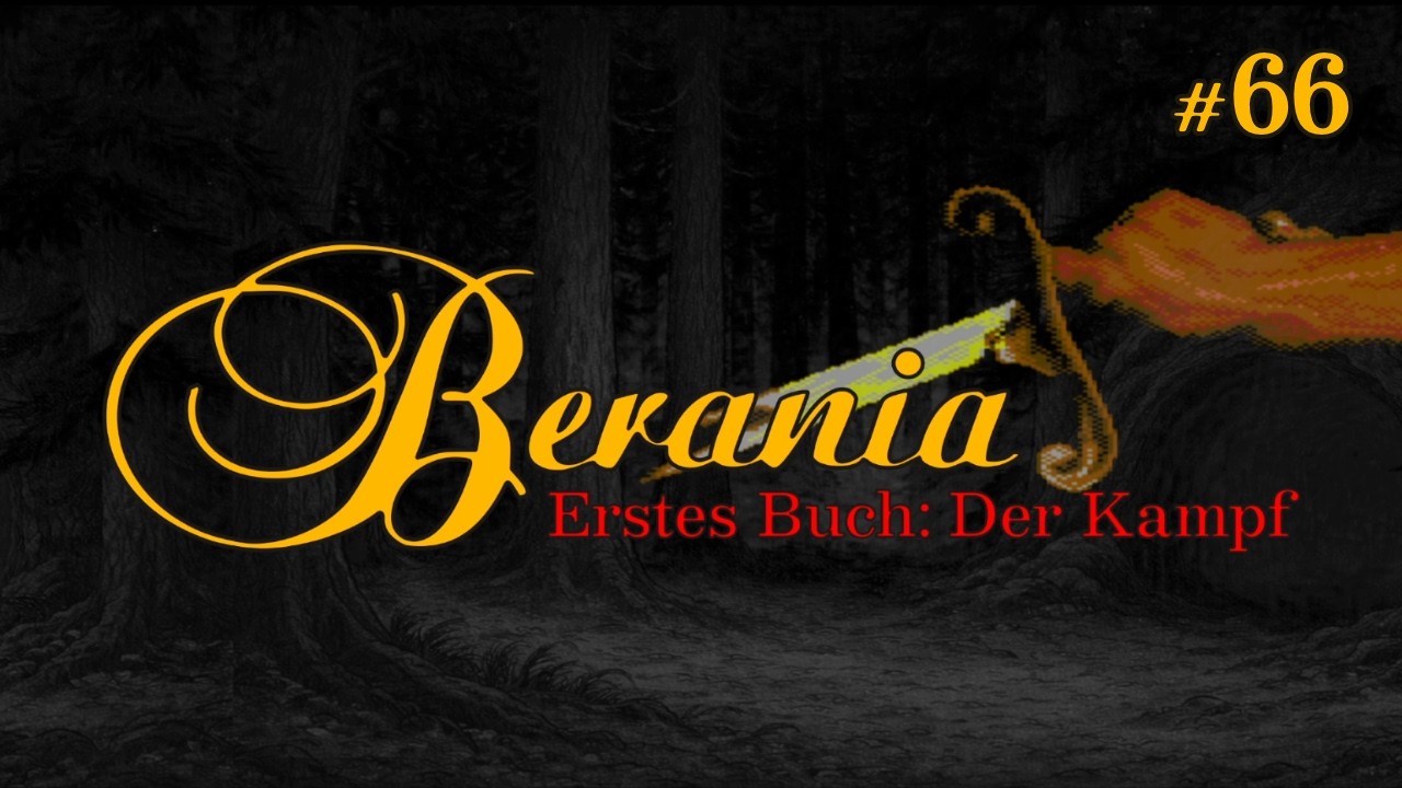 Berania - Erstes Buch: Der Kampf (C64) / Review & Let's Play - Teil 66.