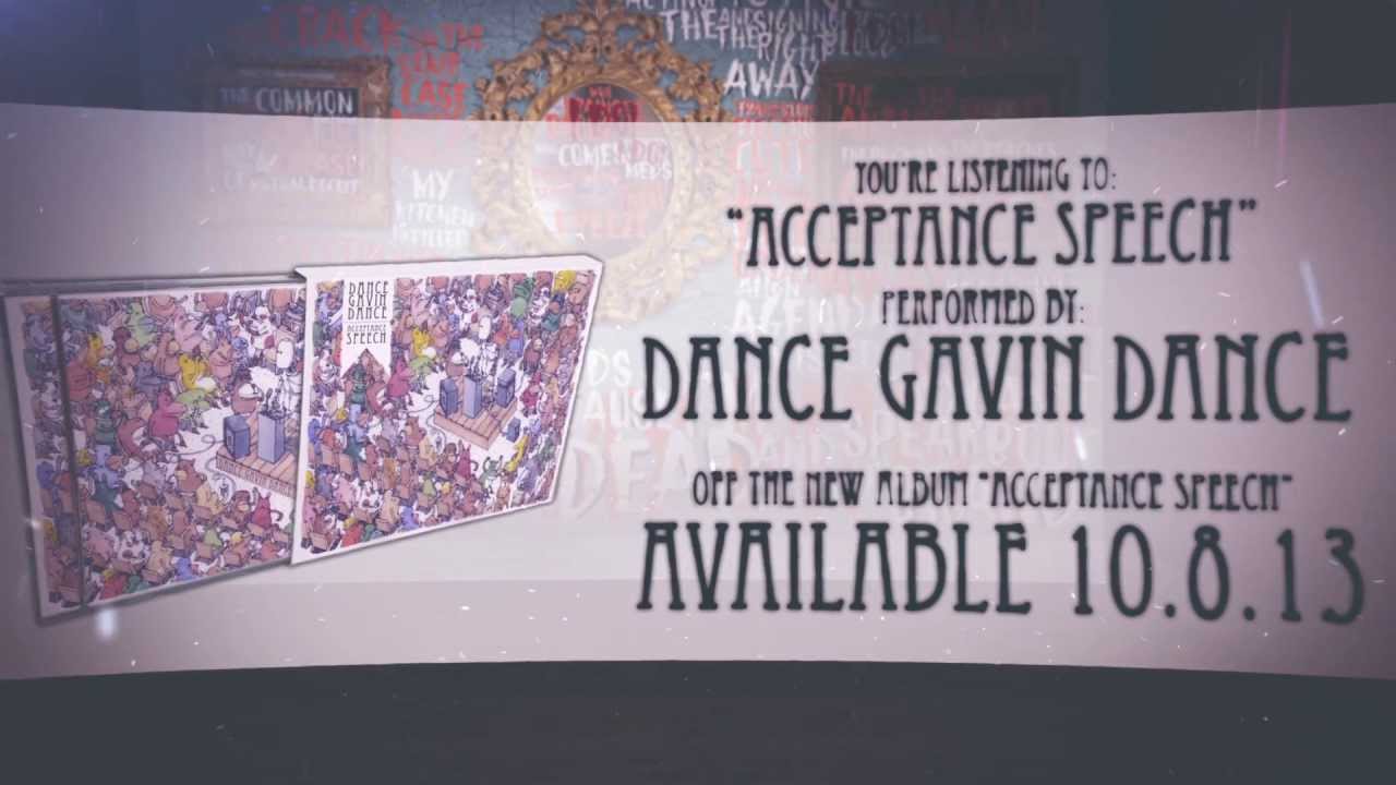 Dance Gavin Dance - Acceptance Speech