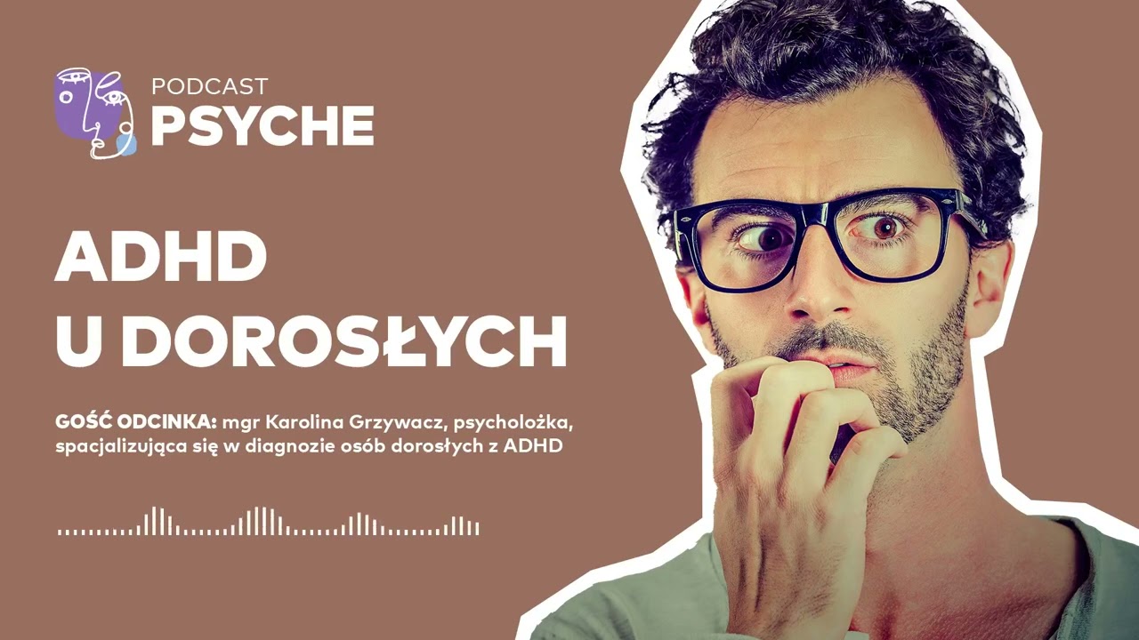 ADHD u dorosłych. 