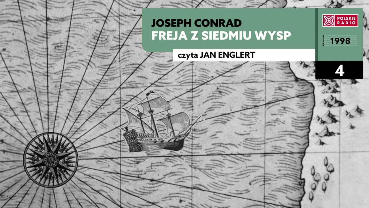 Freja z siedmiu wysp #04 | Joseph Conrad | Audiobook po polsku