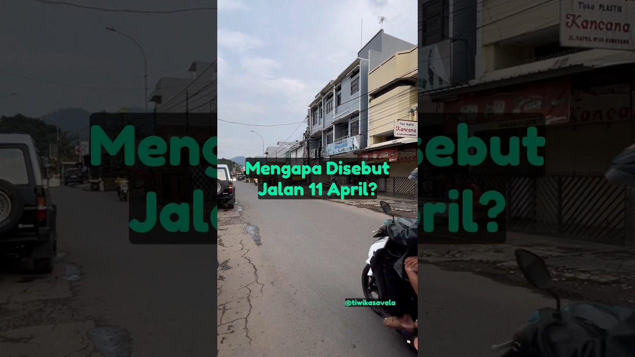 Mengapa Disebut Jalan 11 April? #Jalan11April #sejarah #sumedang