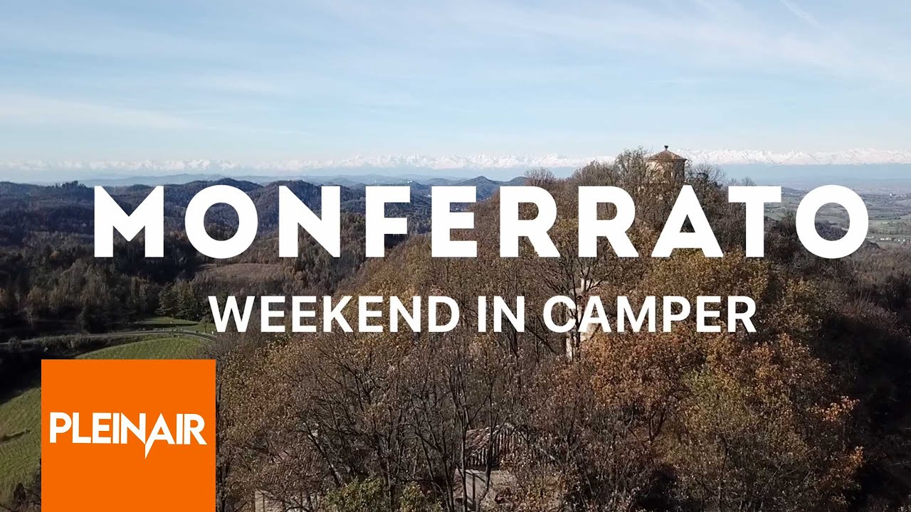 Un Weekend in camper a Monferrato.
