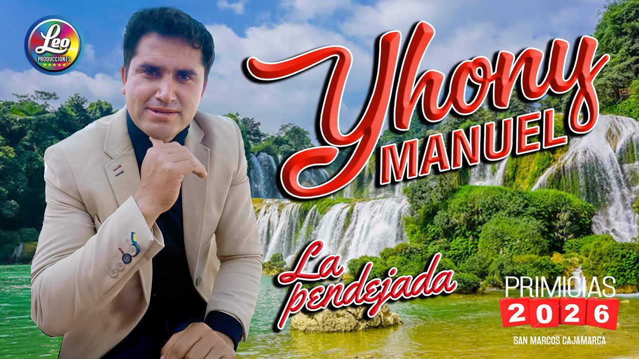 YHONY MANUEL  / La pendejada /  PRIMICIA 2026