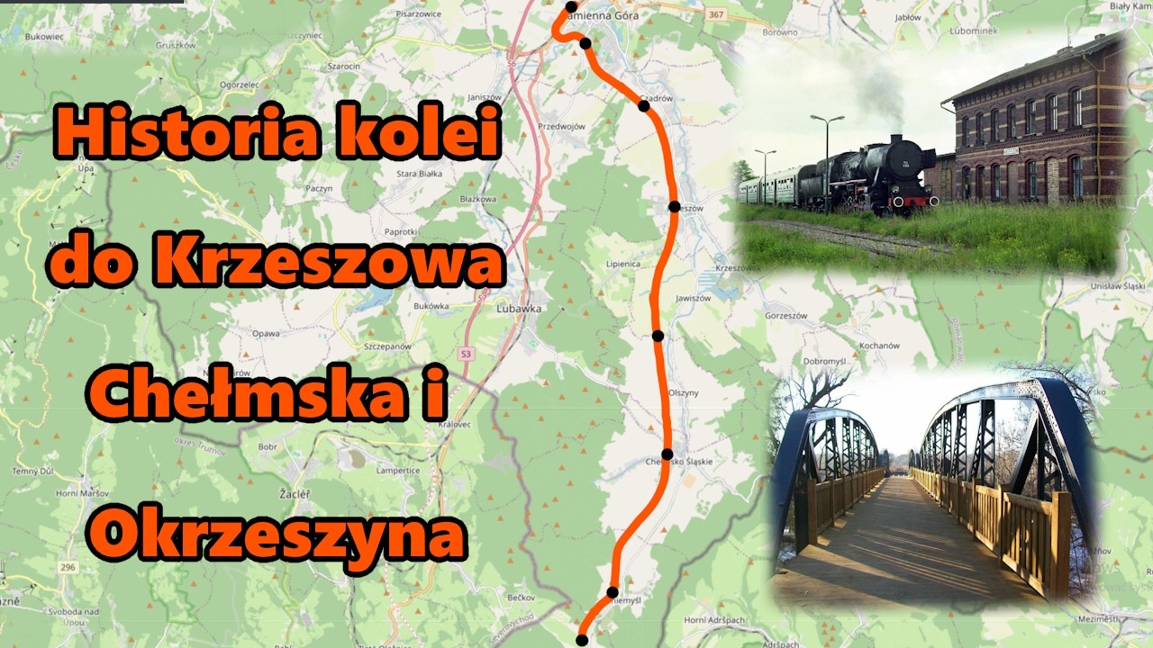 Historia kolei Doliny Czadrowskiej - LK 330 (Kamienna Góra - Okrzeszyn)