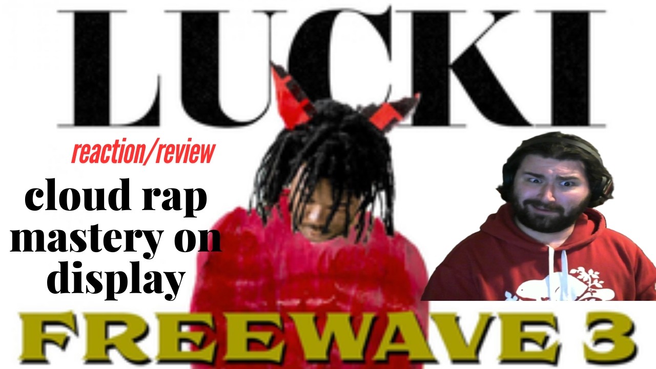Lucki - Freewave 3 REACTION/REVIEW