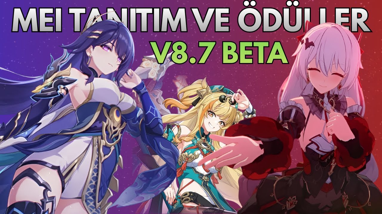 ÇOK FAZLA ÖDÜL VAR | V8.7 YAMA DETAYLARI | HONKAI IMPACT 3RD Türkçe