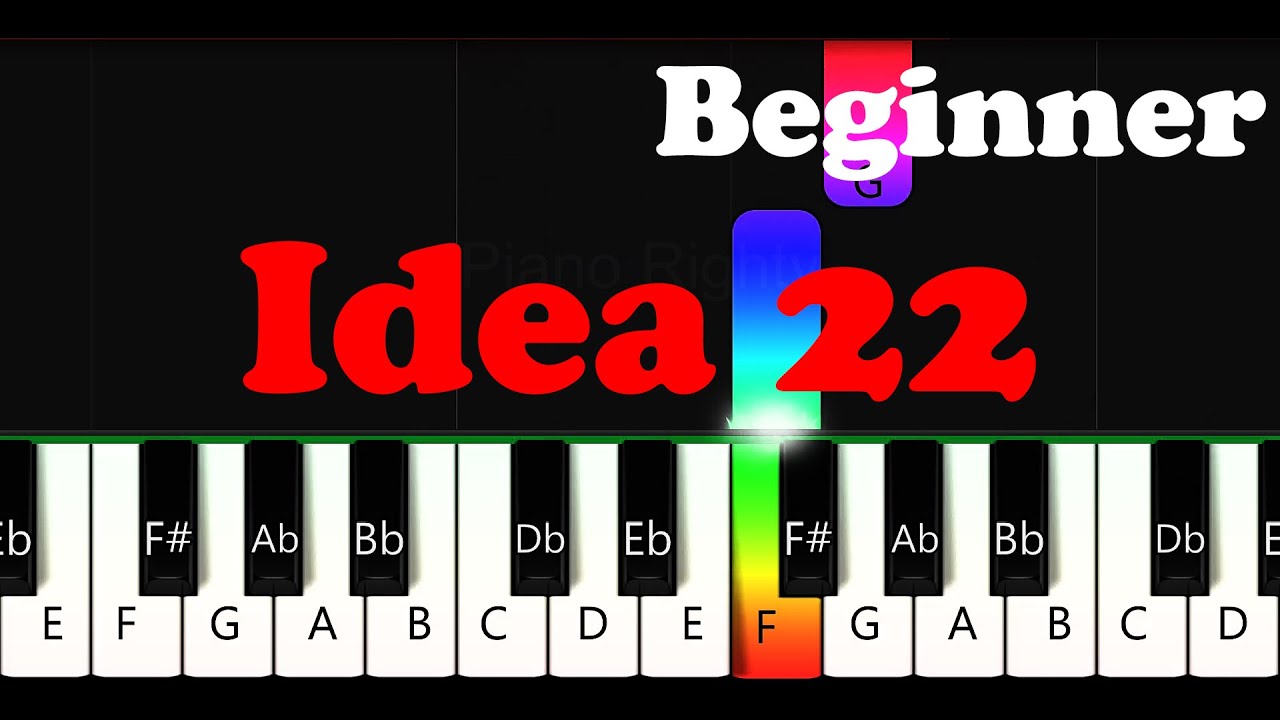 Idea 22 | Easy Piano Tutorial for Beginners