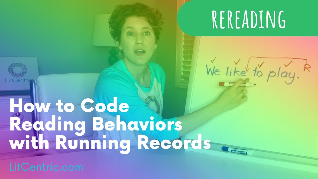 LEARN HOW TO CODE RUNNING RECORDS - rereading