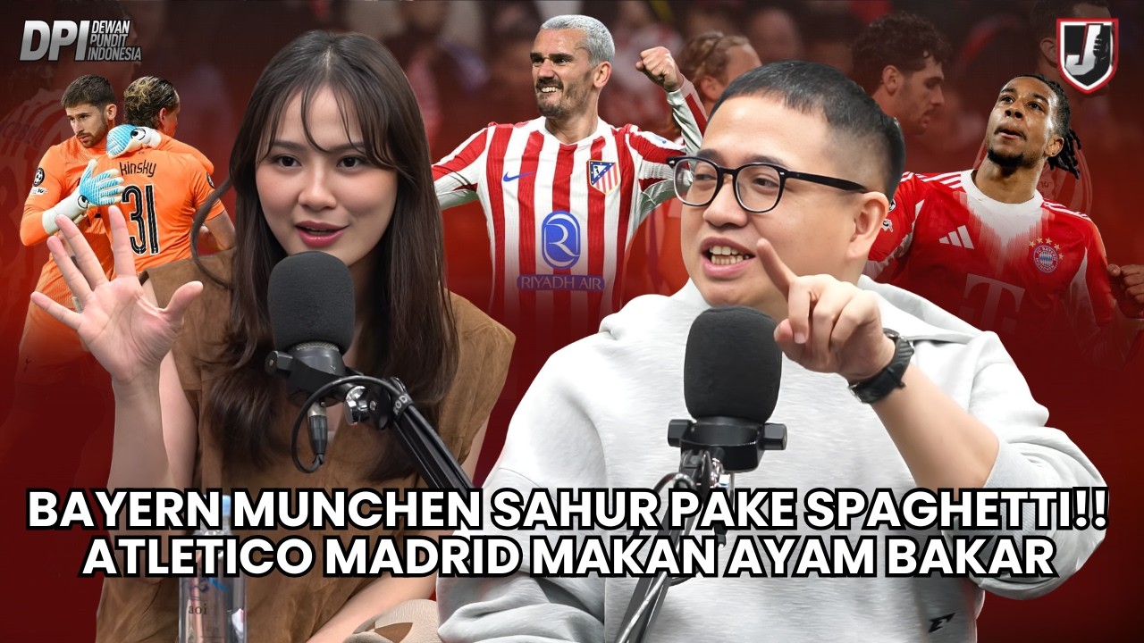 BAYERN MUNCHEN SAHUR PAKE SPAGHETTI & ATLETICO MADRID MAKAN AYAM BAKAR