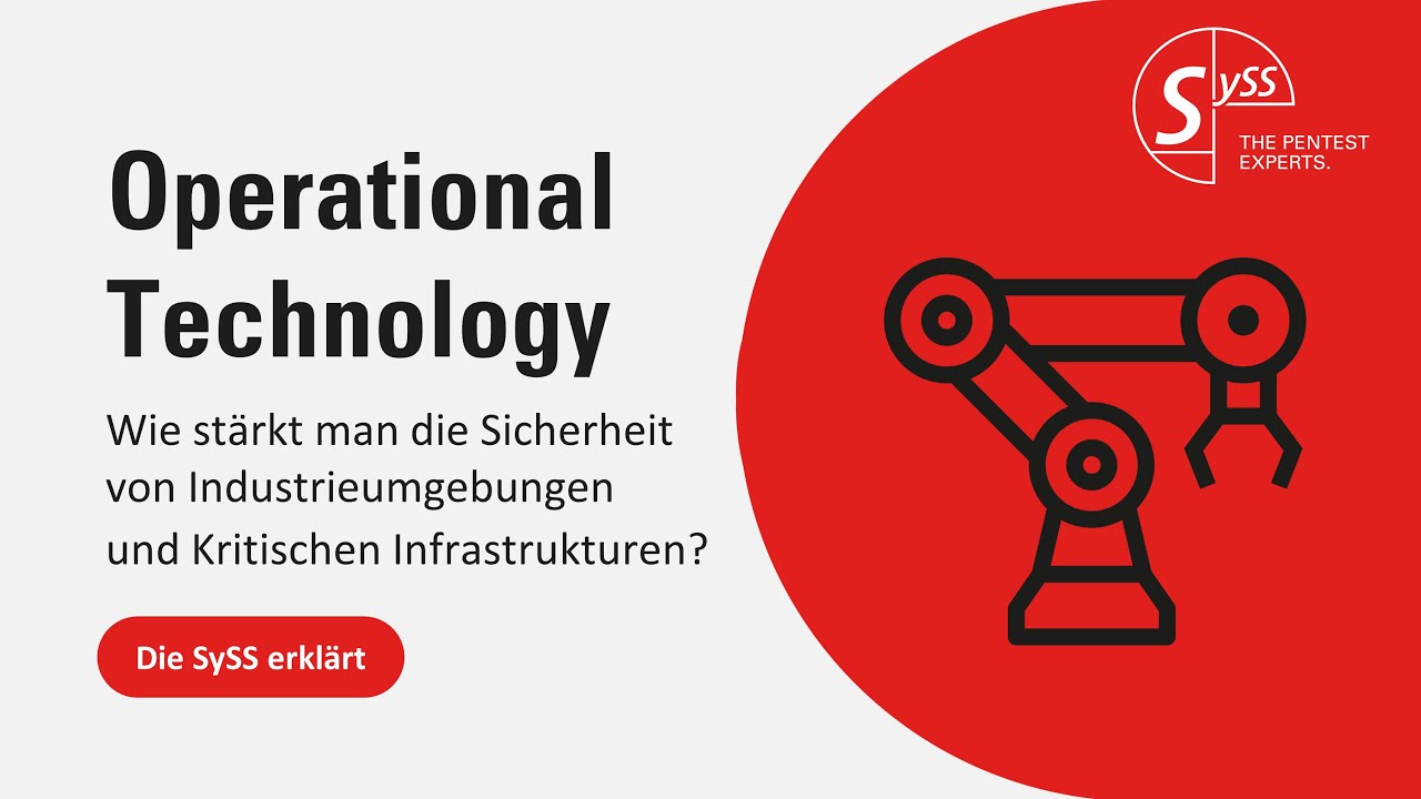 OT: Wie stärkt man Industrieumgebungen und Kritische Infrastrukturen? | Die SySS erklärt