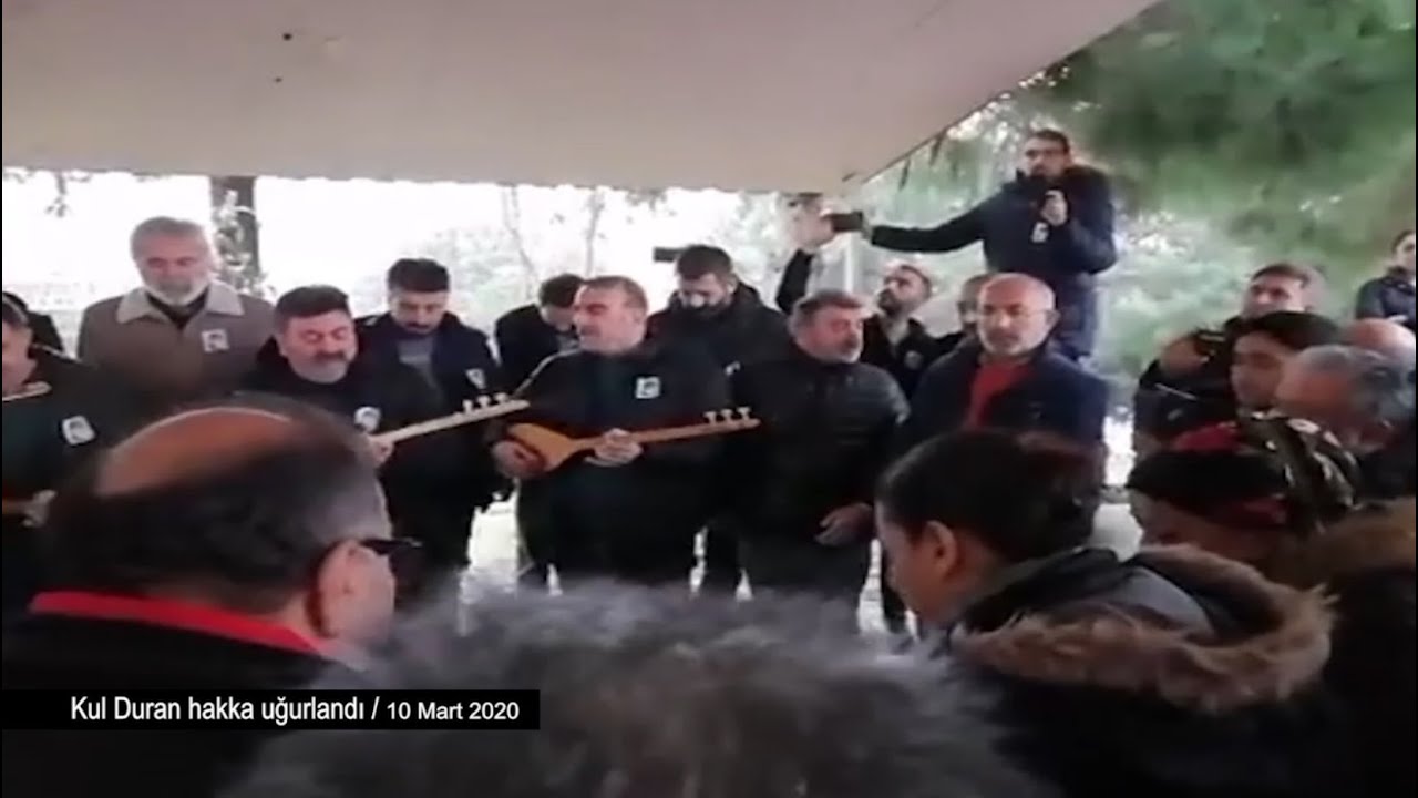 KUL DURAN Hakka uğurlandı... 10 Mart 2020