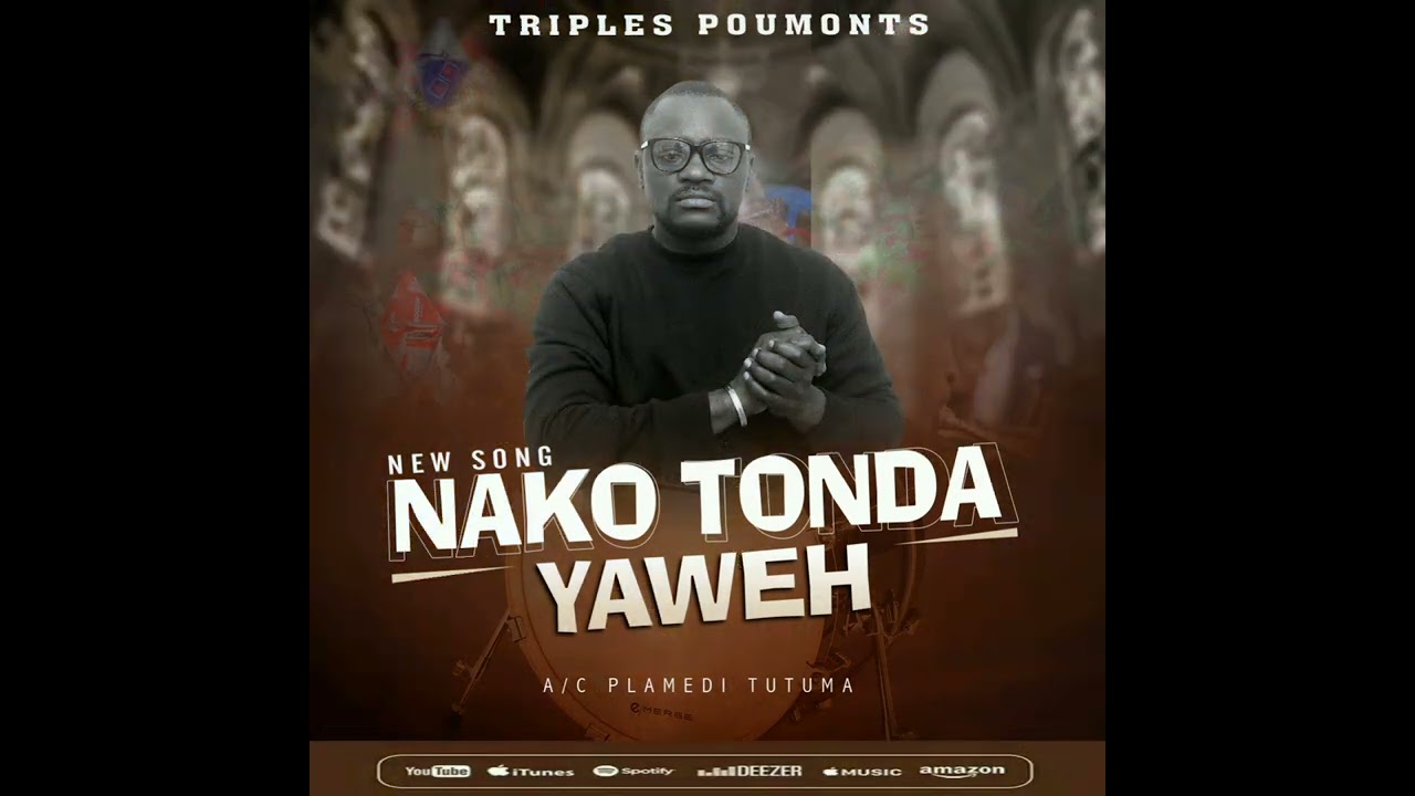 Triples poumonts: Nako tonda yaweh ( kcc audio officiel )