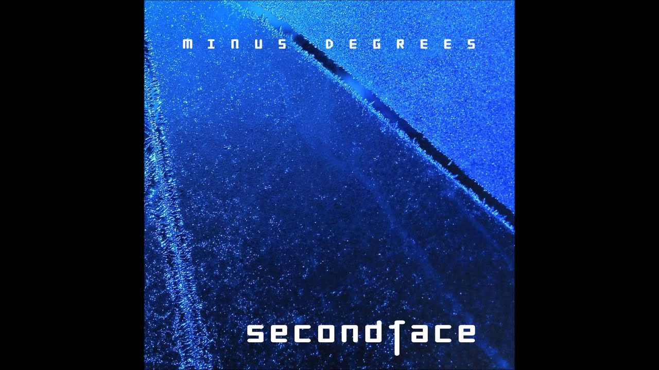 SecondFace - Minus Degrees [Full Album]