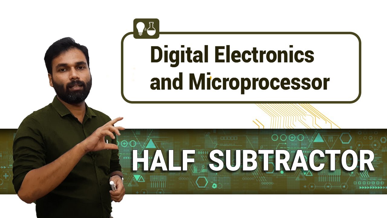 Half Subtractor | Combinational Logical Circuit | Digital Electronics and Microprocessor | Malayalam