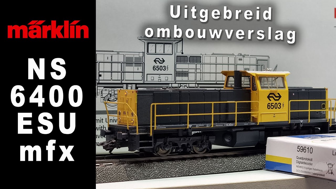 Marklin NS 6400 ombouwen met ESU LokPilot 5 DCC/mfx 