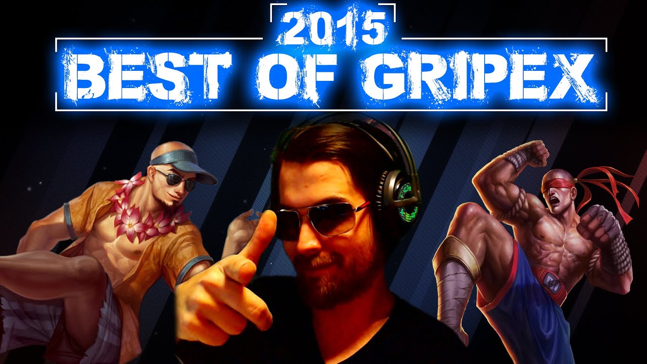 Gripex Lee Sin Montage 2 - Best Plays 2015