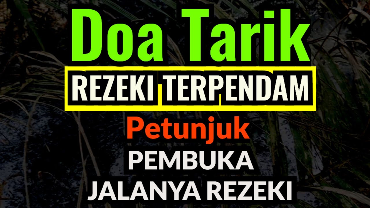 Doa Tarik Rezeki Yang Terpendam ,Pembuka Jalan Rezeki Yang Mudah