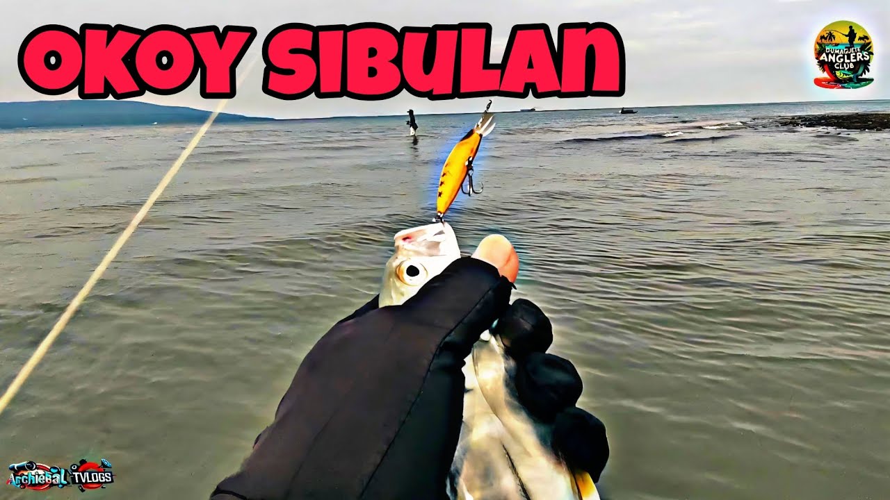 Okoy Sibulan Negros Oriental / Fishing Adventure / Daming talakitok