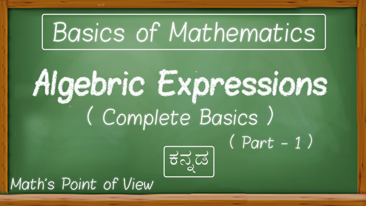 Algebra_#Basics ( ಬೀಜಗಣಿತ )  | Introduction |  Part - 1
