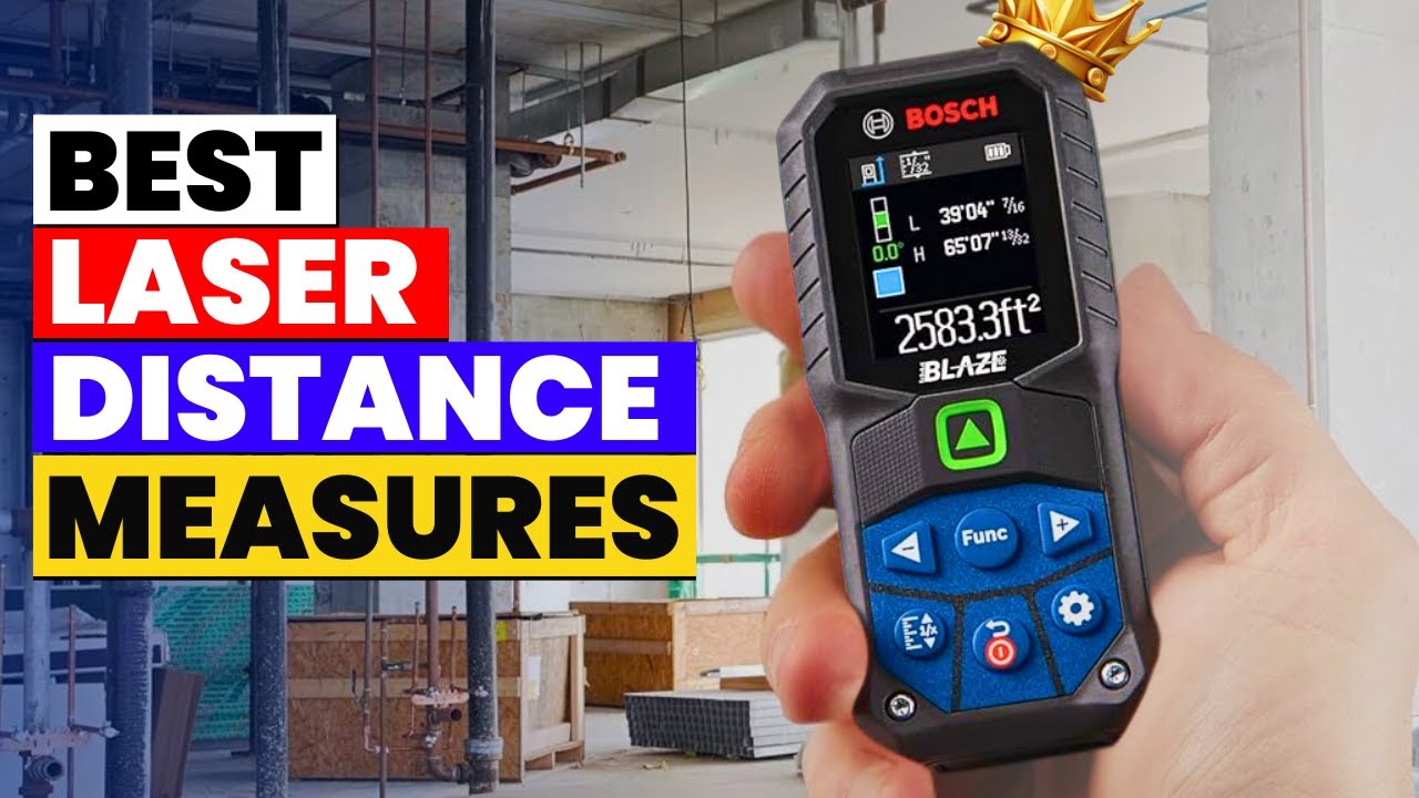 The 6 Best Laser Distance Measures 2026 &ndash; Top Picks for Accuracy & Speed