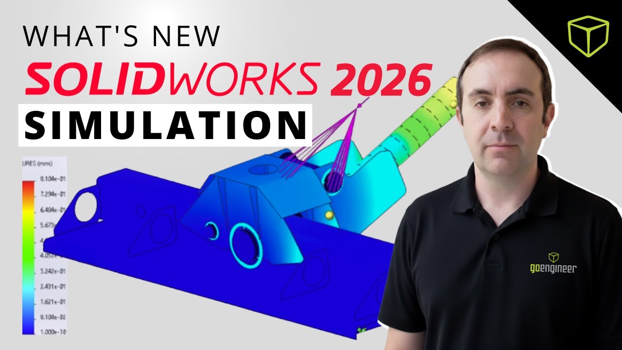 What&rsquo;s New in SOLIDWORKS Simulation 2026 | Smarter, Faster, and More Accurate Analysis
