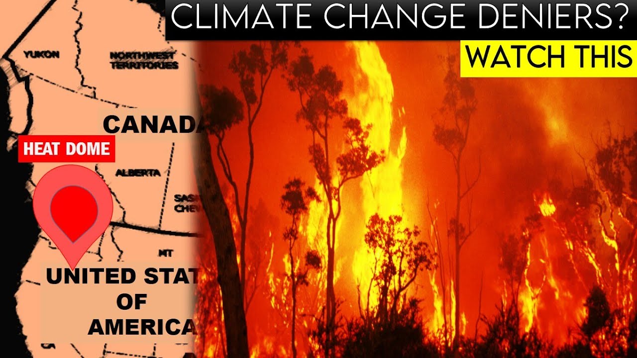 Heat waves in western canada and USA | We can't deny the climate change | Causes is HEAT DOME