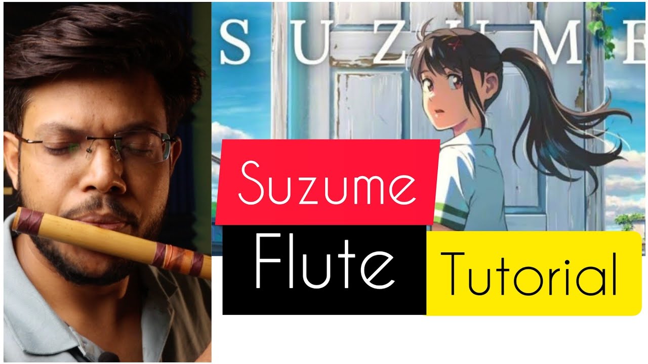 Suzume | Простой урок игры на флейте | Anurag
