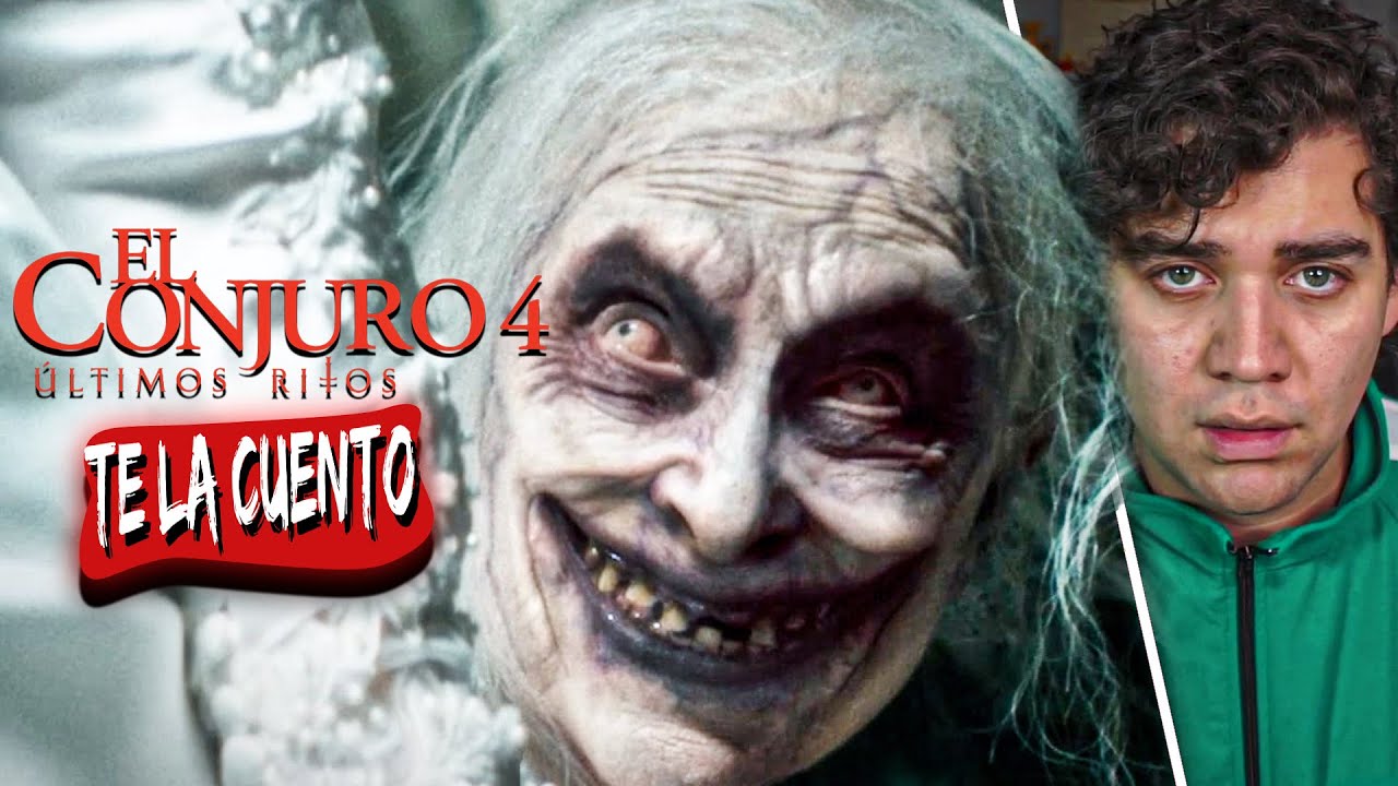 El Conjuro 4 / Te la Cuento