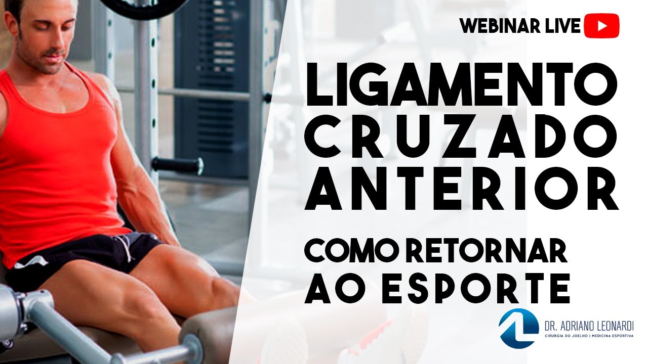 LIGAMENTO CRUZADO ANTERIOR: Como retornar ao esporte após a cirurgia de LCA?
