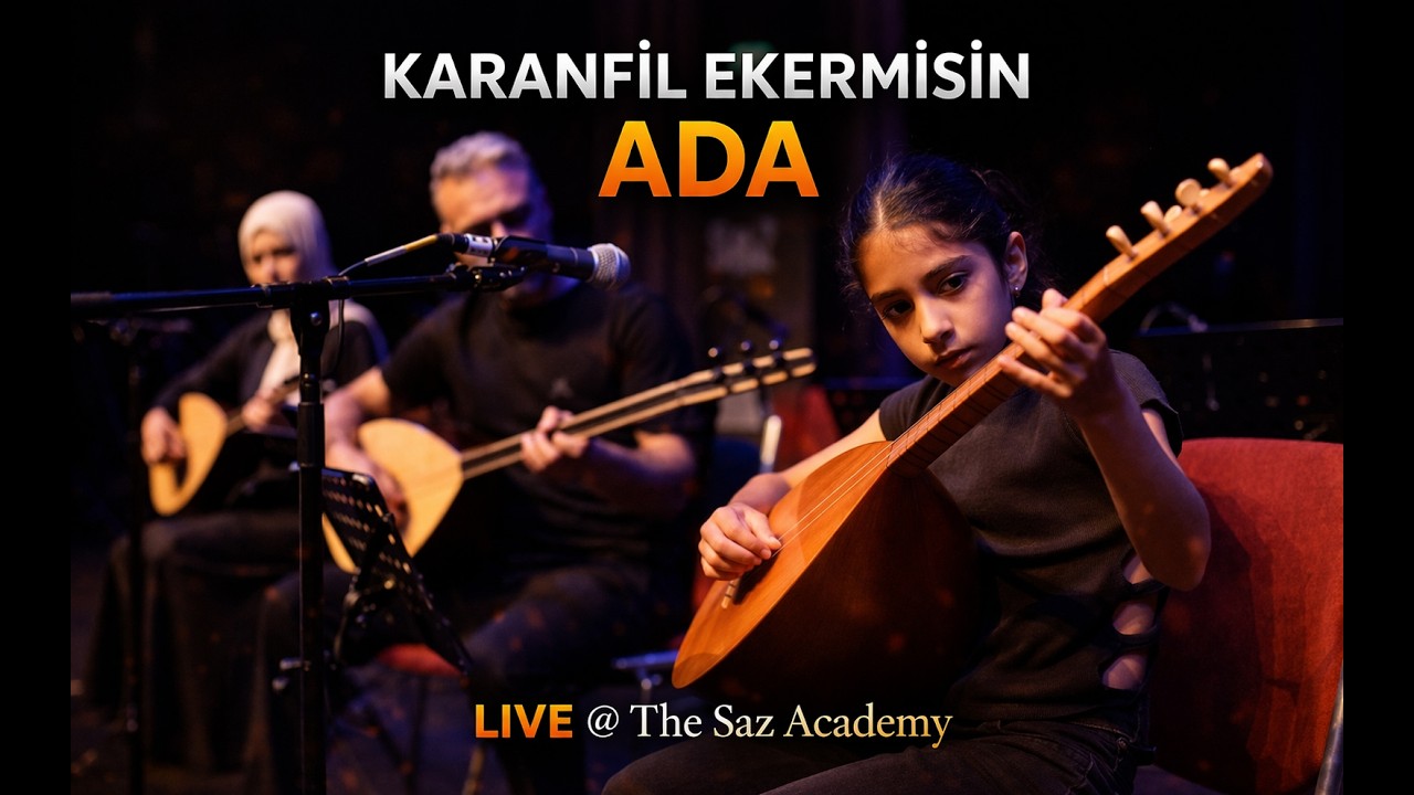 Karanfil Ekermisin | ADA (Canlı Performans) | The Saz Academy