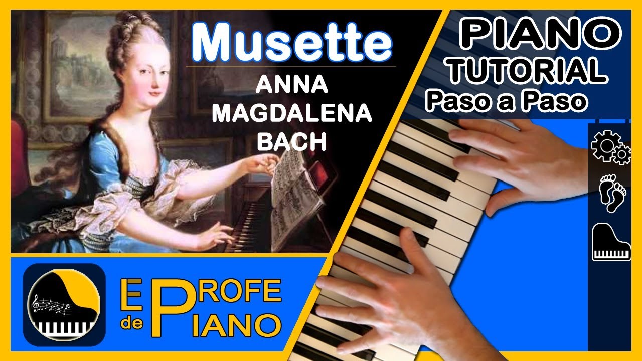 PIANO PARA PRINCIPIANTES ► 😱 IMPRESIONANTE Curso de Piano 🎹 Musette - Anna Magdalega Bach ✅✅