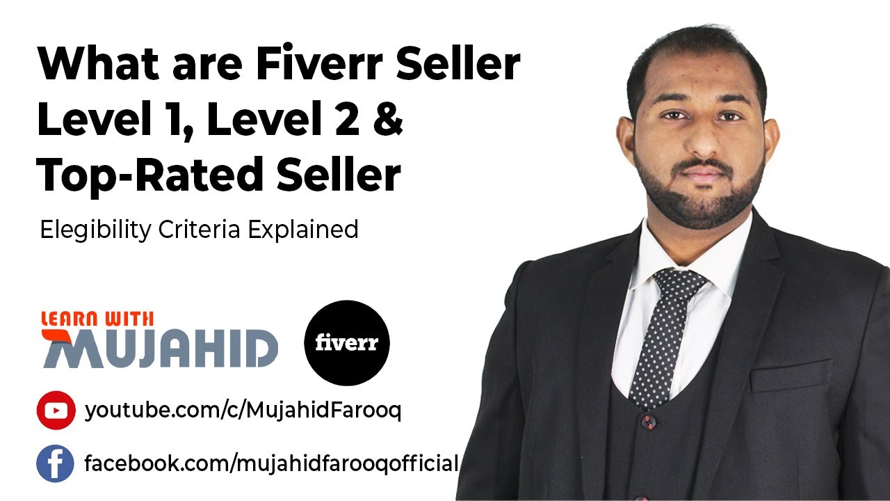 What Are Fiverr Seller Levels | Fiverr Level, Level 2 & Top Rated Seller Requirements | Fiverr Gig