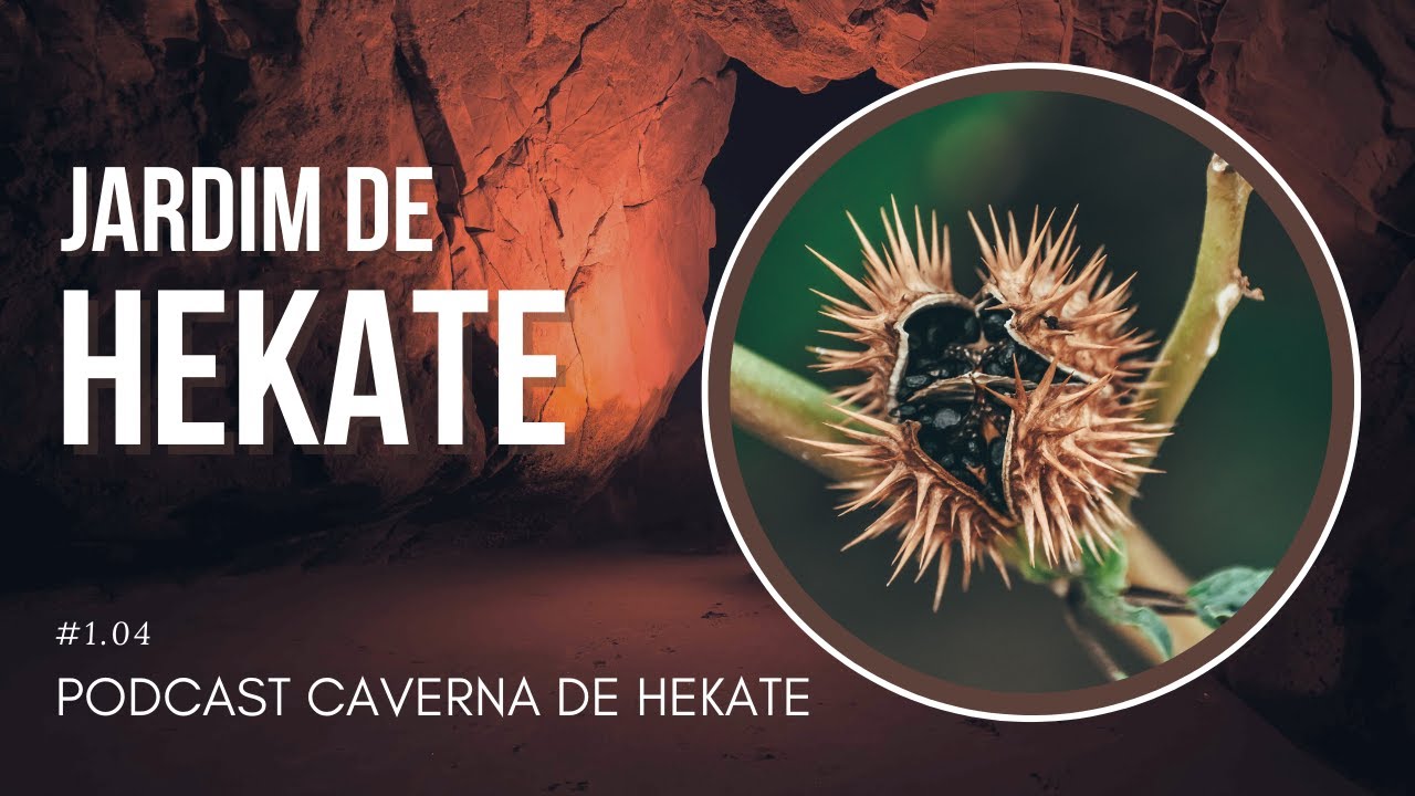Jardim de Hekate | Caverna de Hekate #04