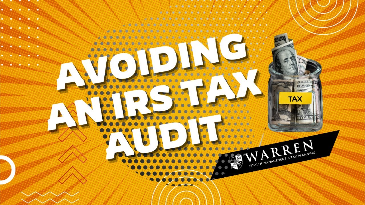 Avoiding an IRS Tax Audit