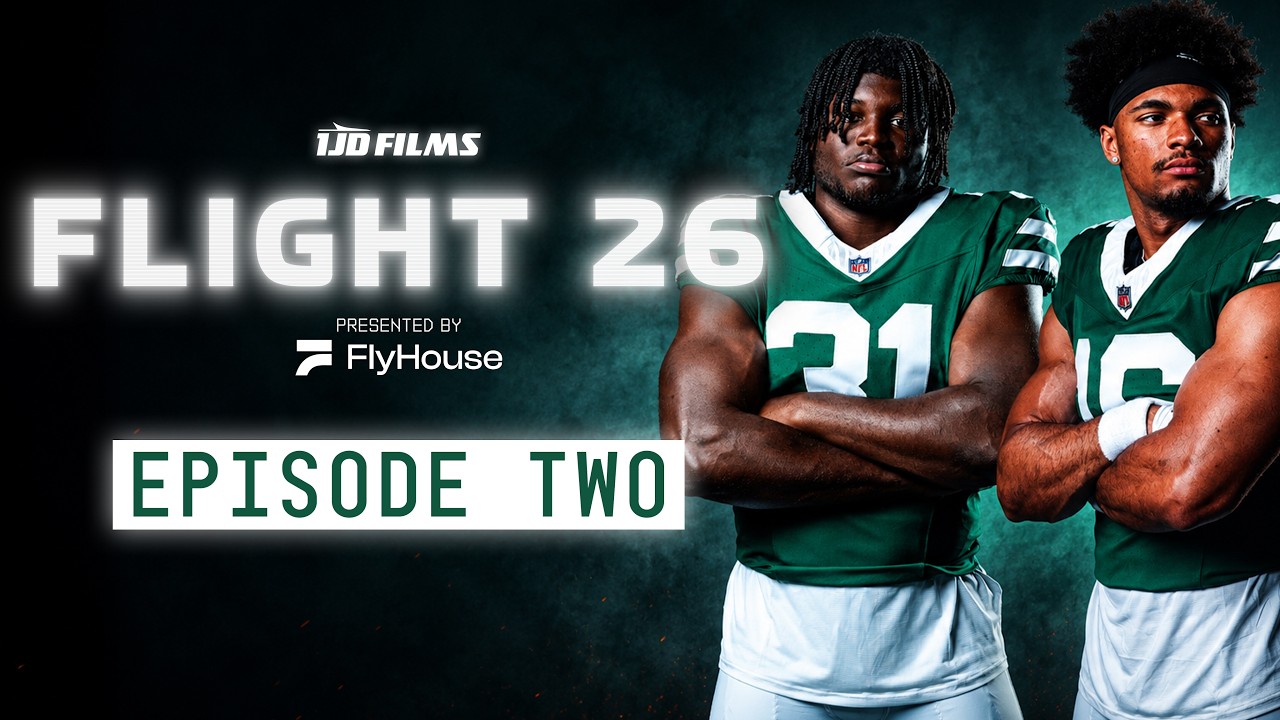 FLIGHT 26 | Inside the Jets' Decision to Draft David Bailey & Kenyon Sadiq