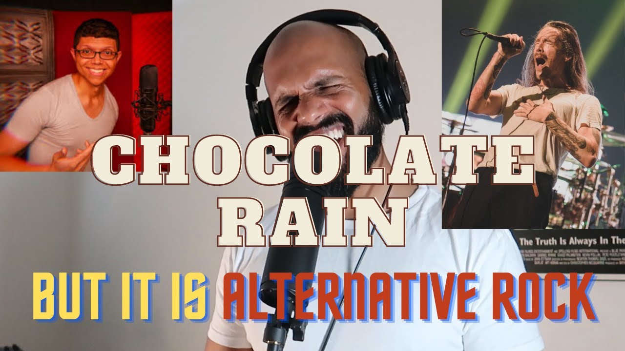 Chocolate Rain (but it's a banger)