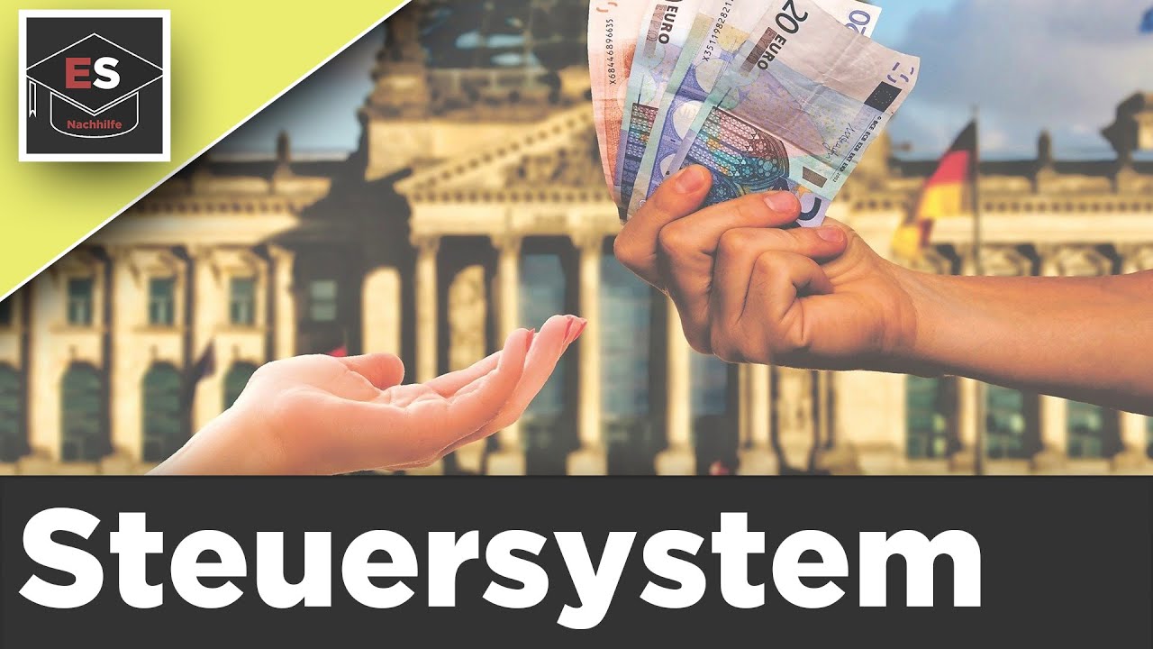 Deutsches Steuersystem - Steuerarten - Steuerverteilung -Steuergerechtigkeit? - einfach erklärt!