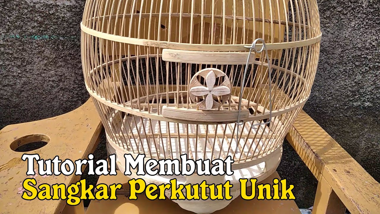 Tutorial Membuat Sangkar Perkutut Unik | Making a Unique Turtledove Cage