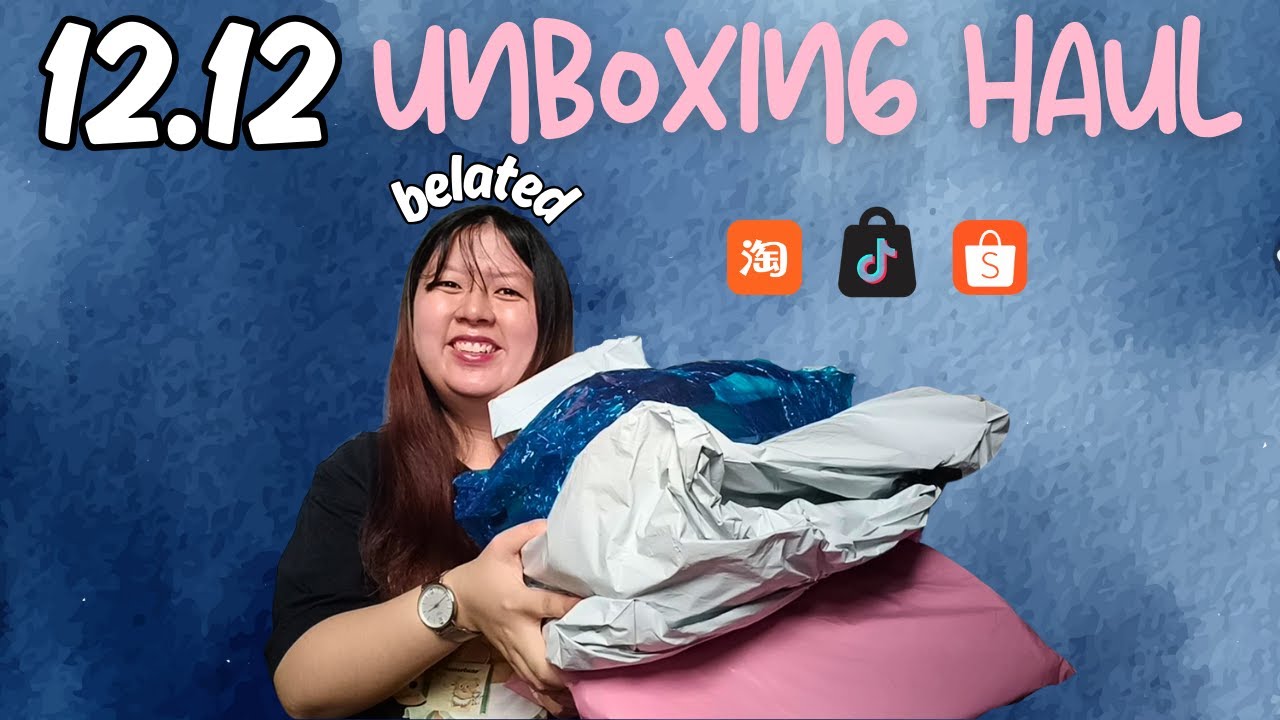 12.12 unboxing haul: shopee, taobao, tiktok shop