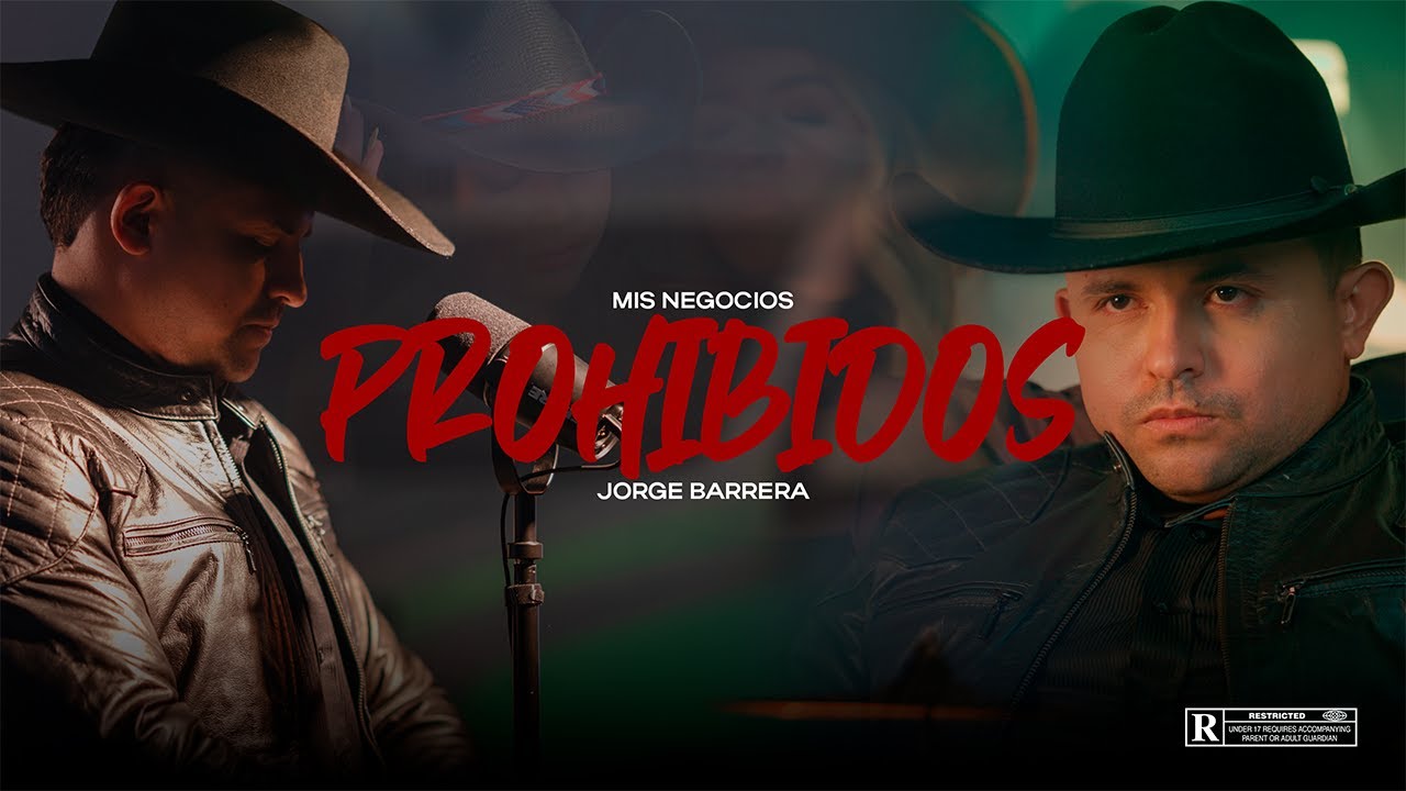 Jorge Barrera l Mis Negocios Prohibidos (Video Oficial)
