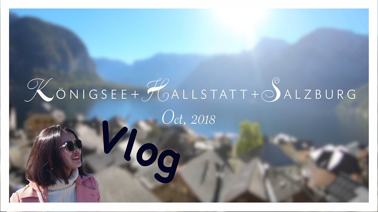 【德國奧地利Vlog】國王湖Königsee、薩爾斯堡Salzburg、哈修塔特Hallstatt｜Travel with THREE #7 GERMANY & AUSTRIA (Eng Sub)