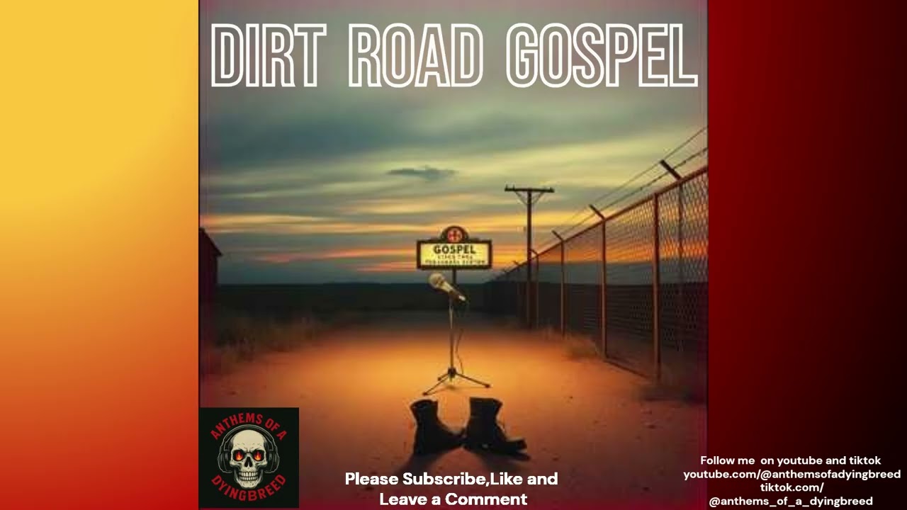 Dirt Road Gospel | Outlaw Country Rap x Patriotic Rock