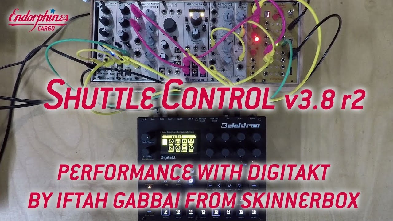 Shuttle Control v.3.8r2 performance with Digitakt by Iftah Gabbai from Skinnerbox