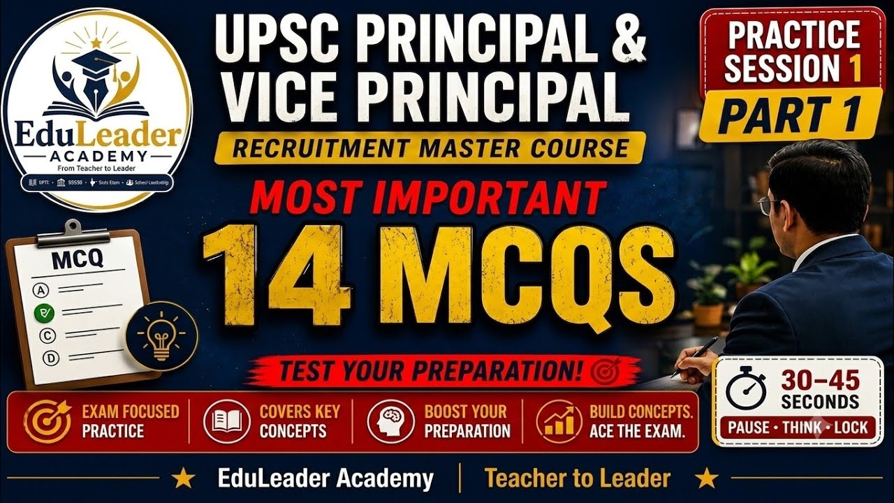 Most Important 14 MCQs || UPSC Principal & Vice Principal Exam 2026 ∆