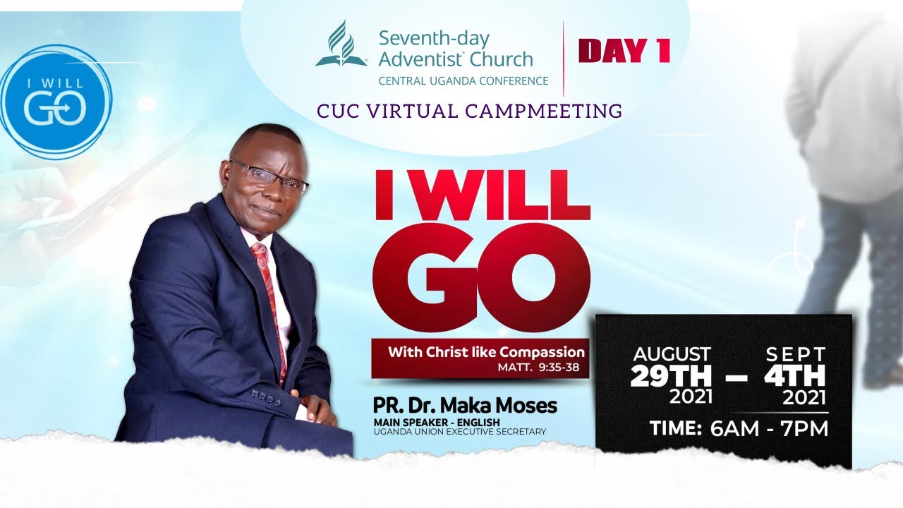 DAY 1 || CUC VIRTUAL CAMP MEETING || DIVINE SERVICE || DR. MOSES MAKA NDIMUKIKA
